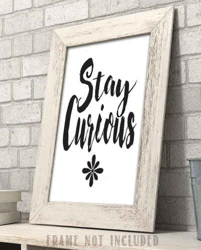 Vista 4 de Stay Curious - Póster de tipografía sin marco de 11 x 14 pulgadas, gran regalo motivacional