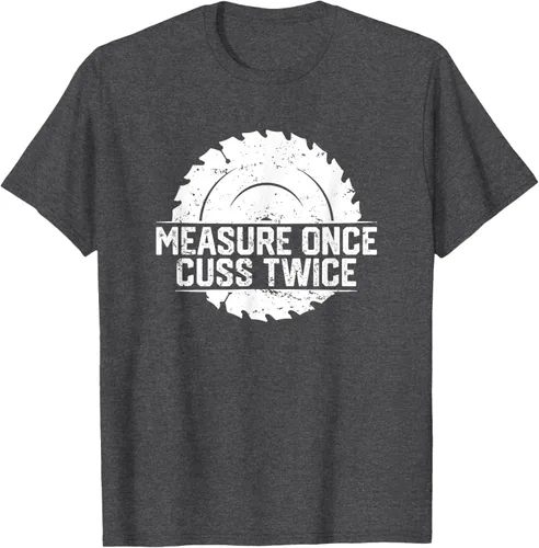 Vista 25 de Measure Once Cuss Twice, divertida camiseta de regalo para carpintería, Negro, S