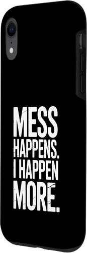 Vista 2 de Mess Happens I Happen More Funny Toddler Chaos Case for iPhone XR