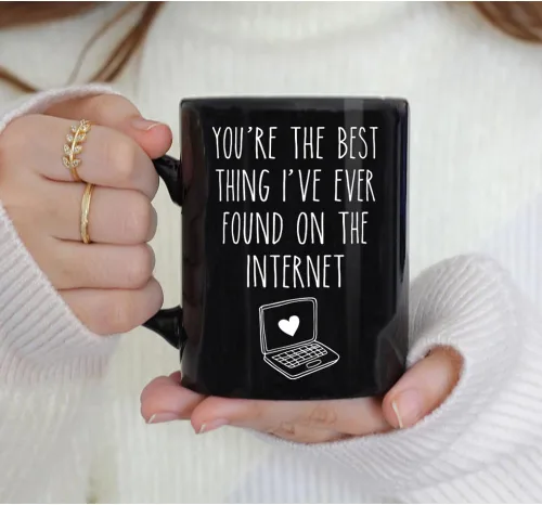 Vista 2 de Dnuiyses Taza de aniversario con texto en inglés "You Are Best Thing I Found On The Internet", regalo romántico de aniversario para mujeres