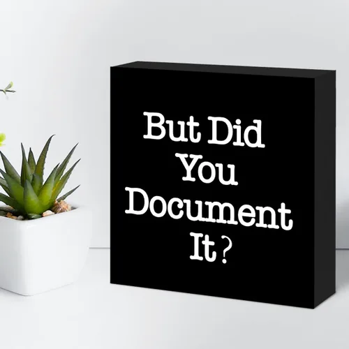 Vista 6 de Letrero de madera con texto en inglés «But Did You Document It» (But Did You Document It), caja de madera para escritorio, divertido letrero
