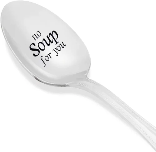 Vista 2 de Sin sopa para ti -cita Seinfeld- Regalo Seinfeld, inspirado en el famoso episodio de "Soup Nazi" - Diseño de tomillo dulce, cuchara de sopa