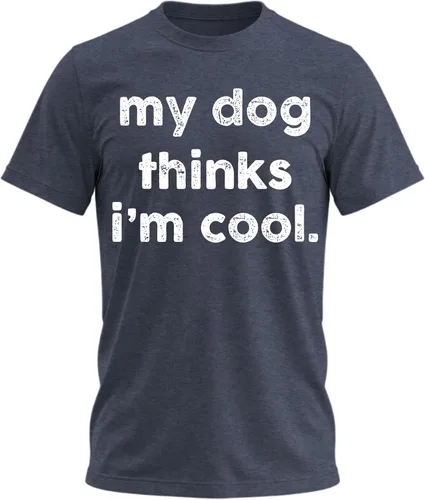 Vista 19 de My Dog Thinks I'm Cool - Camiseta divertida con diseño de perro y papá para Negro