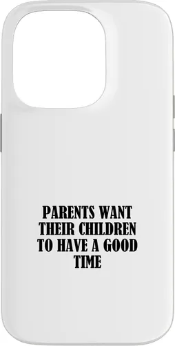 Vista 17 de Parents want their children to have a good time Case for iPhone 16