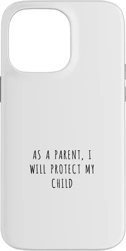 Vista 21 de As a parent, I will protect my child Case for iPhone 16