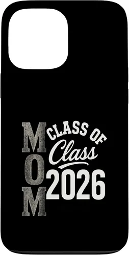 Vista 24 de MOM Class of 2026 - Graduation Proud Parent Case for iPhone 17