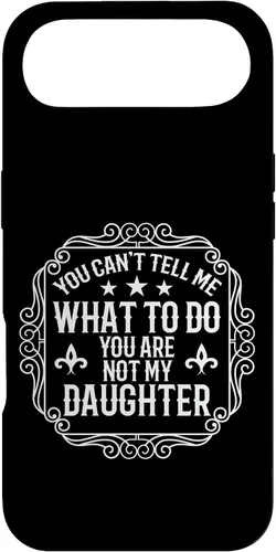 Vista 27 de You're Not My Daughters Funny Sayings for Parents Jokes Case for iPhone 16