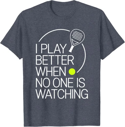 Vista 106 de Camiseta de tenis de pádel I Play Better When No One is Watching