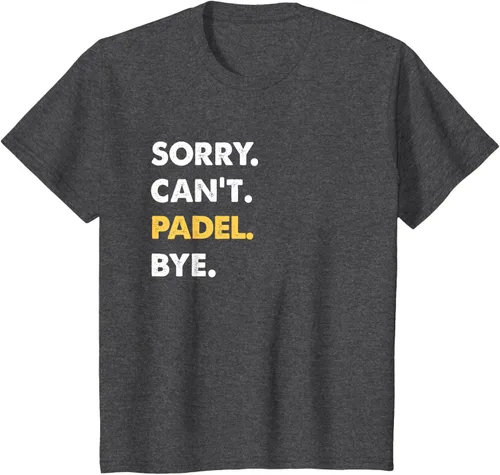 Vista 33 de Sorry Can't Padel Bye Funny Camiseta de Padel, Negro