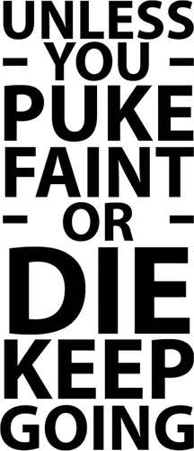 Vista 4 de Unless You Puke Faint or Die Keep Going - Calcomanía motivacional para pared de gimnasio, yoga, ejercicio, fitness, entrenamiento, arte de pared