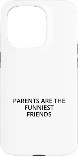 Vista 14 de iPhone 16 Parents are the funniest friends Case
