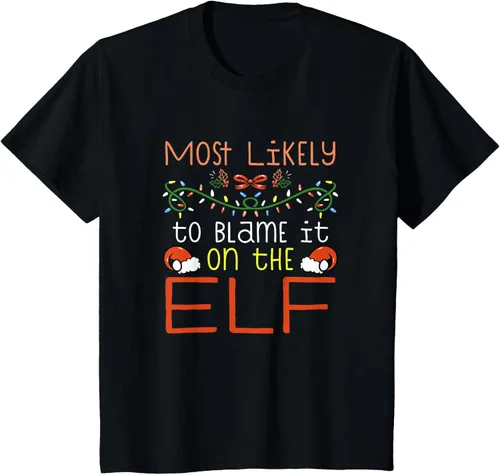 Vista 36 de Camiseta de Navidad familiar a juego con la frase "Most Likely To Blame It On The Elf" Negro