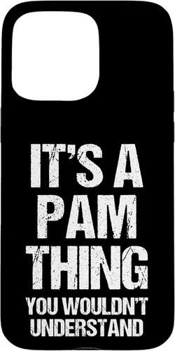 Vista 31 de It's A Pam Thing (You Wouldn't Understand) -Funny Pamela Pam Case for iPhone 17