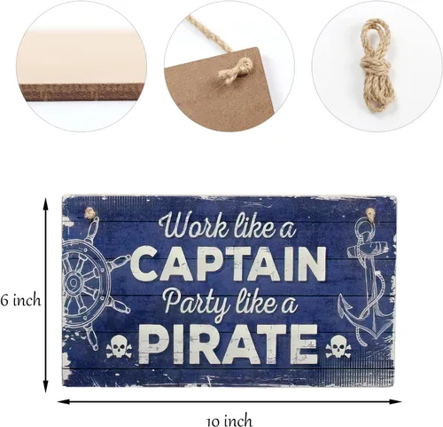 Vista 2 de CAKIROTS Placa de regalo con temática náutica con temática náutica con texto en inglés "Work Like A Captain Play Like A Pirate", placa de madera