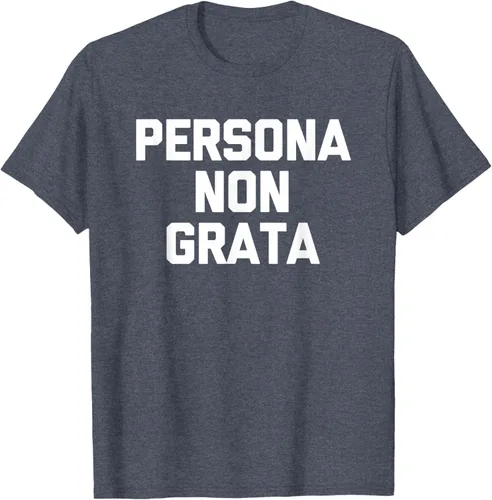 Vista 53 de Persona Non Grata - Divertida camiseta sarcástica con frase sarcástica, Negro