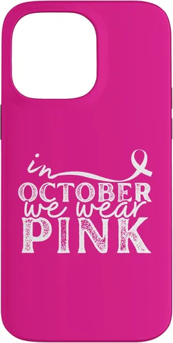 Vista 21 de iPhone 16 In October We Wear Pink Breast Cancer Awareness Graphic Case