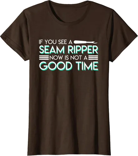 Vista 27 de If You See A Seam Ripper Now is Not A Good Time Sewing T-Shirt