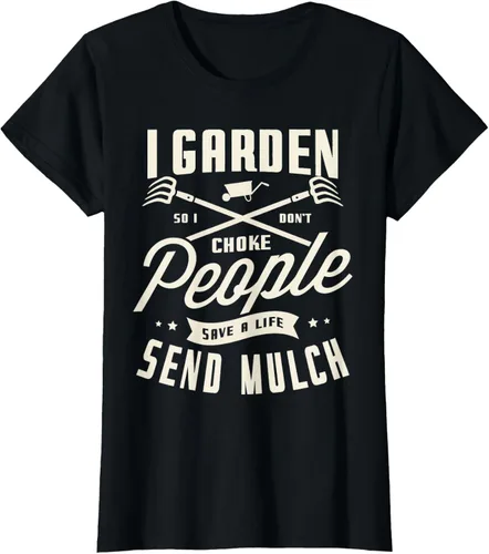 Vista 30 de I garden so I don't choke People save Life spend mulch T-Shirt, Negro