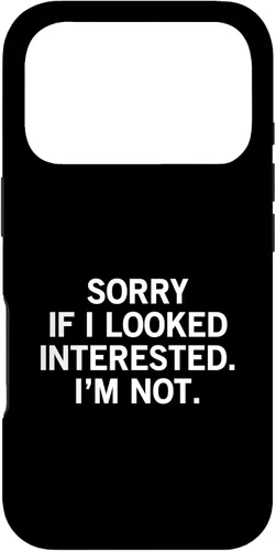 Vista 30 de Sorry If I Looked Interested I'm Not Funda para iPhone 17