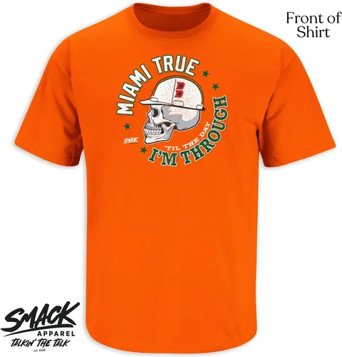 Vista 2 de Miami True Til the Day I'm Through T-Shirt for Miami College Fans (SM-5XL)