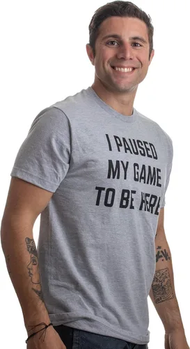 Vista 3 de Camiseta con leyenda en inglés I Paused My Game to Be Here, divertida camiseta humorística para hombres o mujeres, humor para jugadores