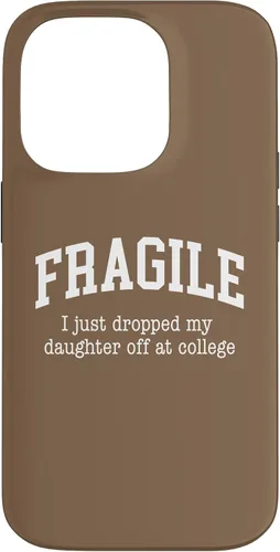 Vista 17 de Frágil - Carcasa para iPhone 16 con texto en inglés "I Just Ddrops My Daughter Off at College Parents