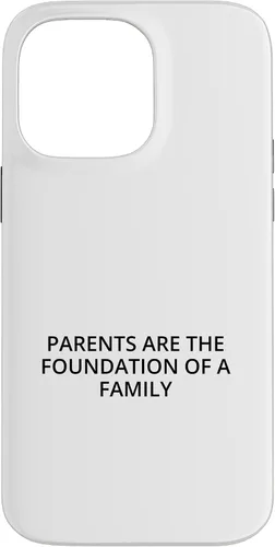Vista 21 de iPhone 16 Parents are the foundation of a family Case