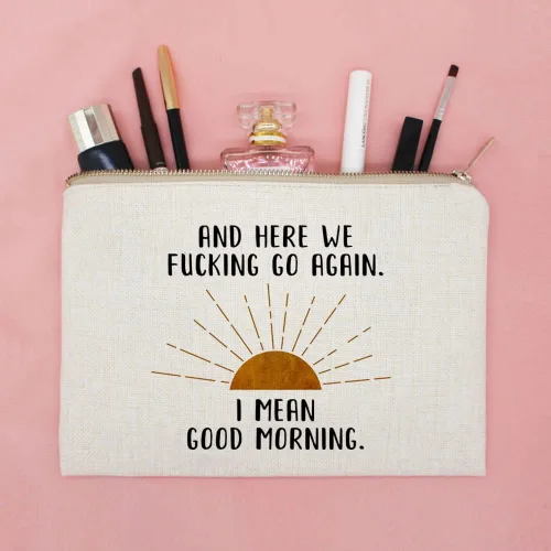 Vista 2 de And Here We F-cking Go Again, I Mean Good Morning, regalo para mejor amiga, bolsa de maquillaje, bolsa de tocador, regalo para hermana, regalo