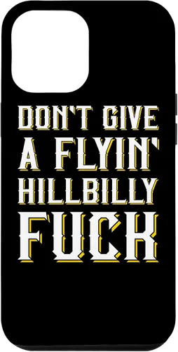 Vista 26 de Don't Give A Flyin' Hillbilly Fuck - Redneck Gift Case for iPhone 17