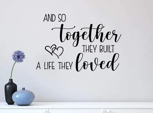 Vista 2 de and so together they built a life they loved 22 x 15 pulgadas, vinilo de arte de pared, calcomanía decorativa motivacional inspiradora letras