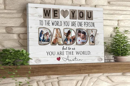 Vista 2 de Regalo personalizado para el Día del Padre, impresiones en lienzo con texto en inglés "To The World You Are One Person", póster de lienzo