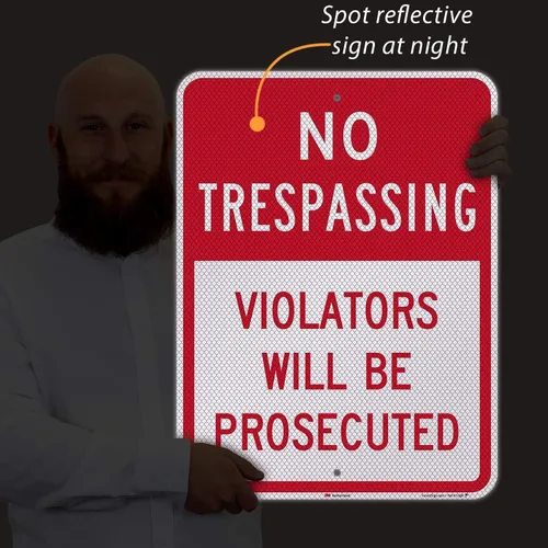 Vista 4 de SmartSign Letrero con texto en inglés "No Trespassing, Violators Will Be Prosecuted", aluminio reflectante de grado diamante 3M de 18 x 24 pulgadas