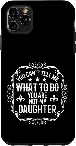 Vista 13 de You're Not My Daughters Funny Sayings for Parents Jokes Case for iPhone 16