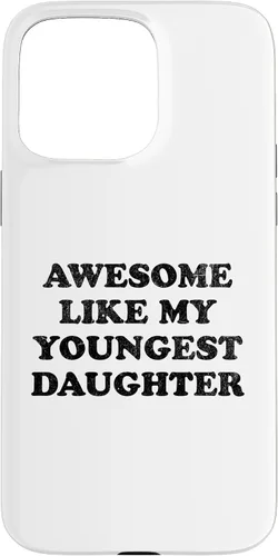 Vista 31 de Awesome Like My Youngest Daughter Funny for Mom Dad Parent Case for iPhone 16