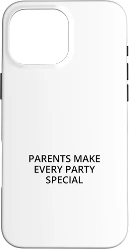 Vista 19 de iPhone 16 Parents make every party special Case