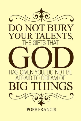 Vista 2 de Póster laminado con texto en inglés «Pope Francis Do Not Bury Your Talents» de color amarillo, de borrado en seco, 12 x 18 pulgadas