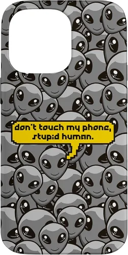 Vista 21 de Alien Dont Touch My Phone Stupid Human Funny Space Lover Case for iPhone 17
