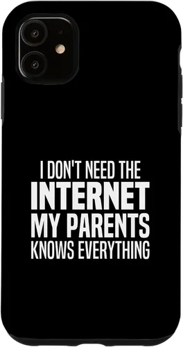 Vista 8 de I Don't Need The Internet My Parents Knows Everything Funny Case for iPhone 17