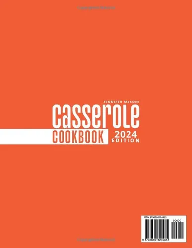 Vista 2 de Casserole Cookbook Embrace the Art of Effortless Cooking with a Treasury of 1500 Days' Worth of Delicious Recipes, Perfect for Creating Memorable