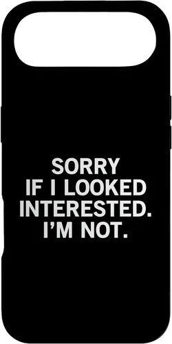 Vista 27 de Sorry If I Looked Interested I'm Not Funda para iPhone 17
