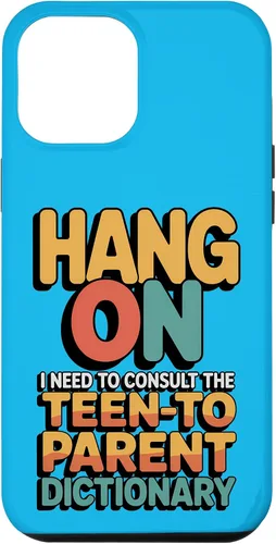 Vista 26 de Hang On I Need The Teen-to-Parent Dictionary Case for iPhone 16
