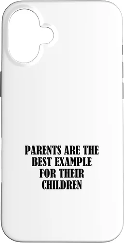 Vista 22 de iPhone 16 Parents are the best example for their children Case