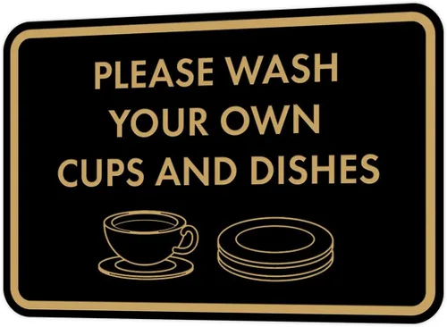 Vista 79 de Letrero clásico enmarcado con texto en inglés «Please Wash Your Own Cups and Dishes» (negro)