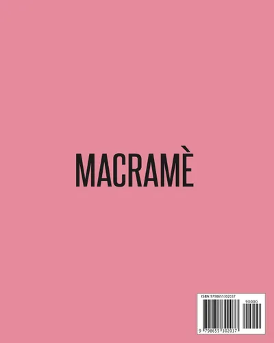 Vista 2 de MACRAME A Beginner's Guide To Learn Macramè And Easy Modern Patterns And Projects