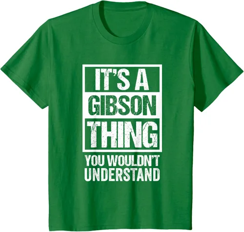 Vista 35 de It's A Gibson Thing You would Not Understand - Camiseta con nombre familiar, Negro, S