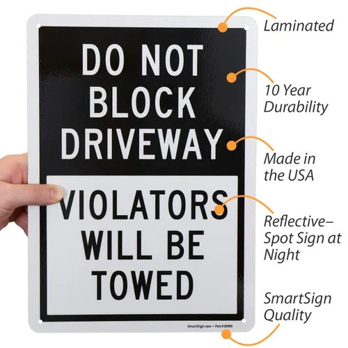Vista 3 de SmartSign Letrero con texto en inglés "Do Not Block Driveway - Violators Will Be Towed", aluminio reflectante de grado ingeniero de 10 x 14