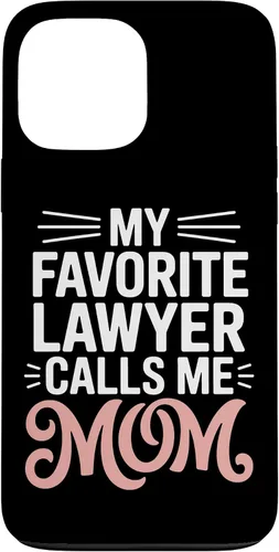 Vista 24 de My Favorite Lawyer Calls Me Mom Proud Law School Parent Case for iPhone 17