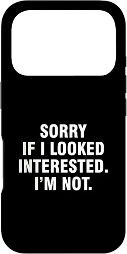 Vista 29 de Funda para iPhone 14 Pro Max Sorry If I Looked Interested I'm Not