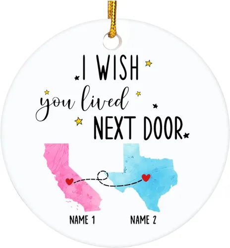Vista 10 de Adorno personalizado de la amistad, adorno de Navidad con texto en inglés "I Wish You Lived Next Door", adornos de Navidad personalizados para Larga