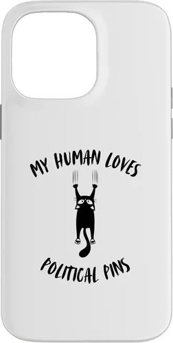 Vista 21 de iPhone 16 My Human Loves Political Pins - Cat Parent Hobby Lover Case